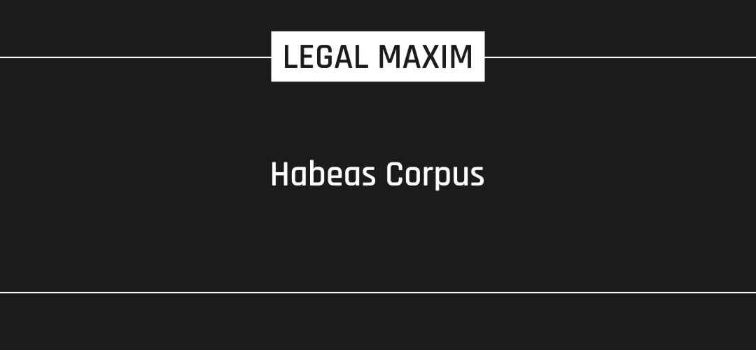 Habeas Corpus